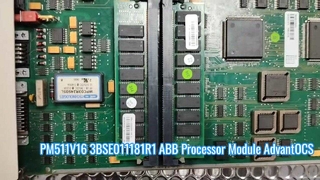 PM511V16 3BSE011181R1 ABB Central Processing Unit Processor Module Advant OCS System